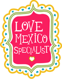 Love Mexico Specialist